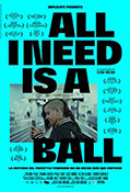 All I Need Is A Ball