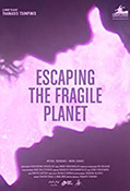 Escaping The Fragile Planet