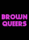 Brown Queers