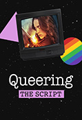 Queering The Script