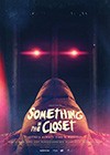 Something In The Closet