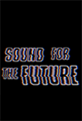 Sound For The Future