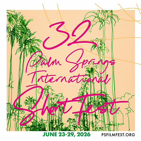 Palm Springs International Shortfest 2026