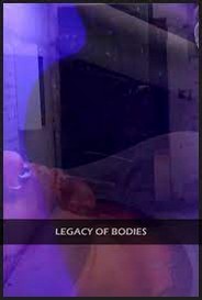 Legacy Of Bodies