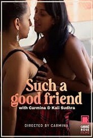 Such A Good Friend Carmina