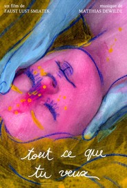 Tout Ce Que Tu Veux