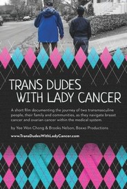 Trans Dudes With Lady Cancer