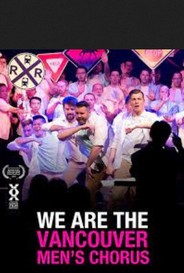We Are The Vancouver Mens Chorus