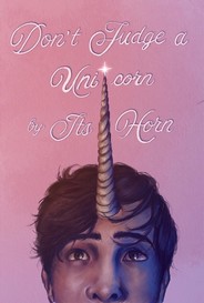 Dont Judge A Unicorn By Its Horn