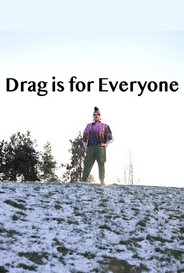 Drag Is For Everyone