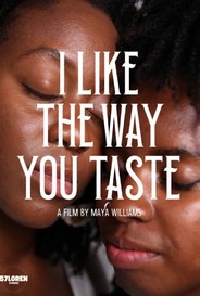 I Like The Way You Taste