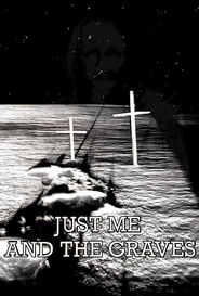 Just Me And The Graves