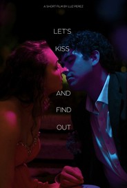 Let S Kiss And Find Out