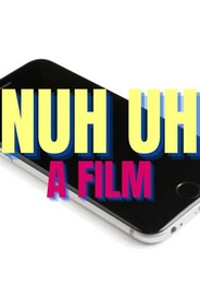 Nuh Uh