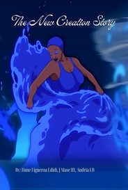 The New Creation Stroy