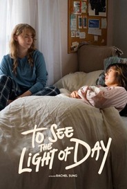 To See The Light Of Day