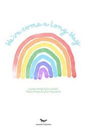 We Ve Come A Long Way